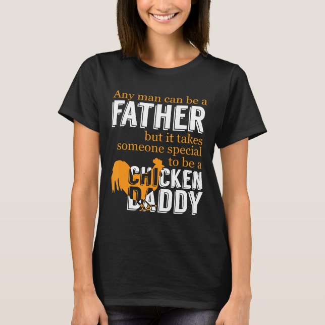 Camiseta Especial para ser un pollo Daddy Chicken (Anverso)