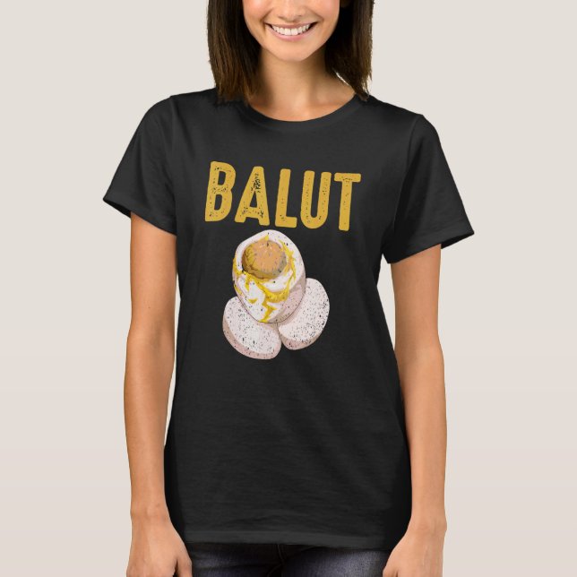 Camiseta Especialidad de Filipinas: Dish Balut Egg Tagalog (Anverso)