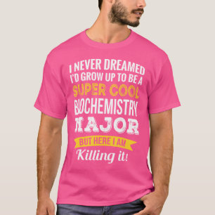 Camiseta Especialidad en Bioquímica Divertida
