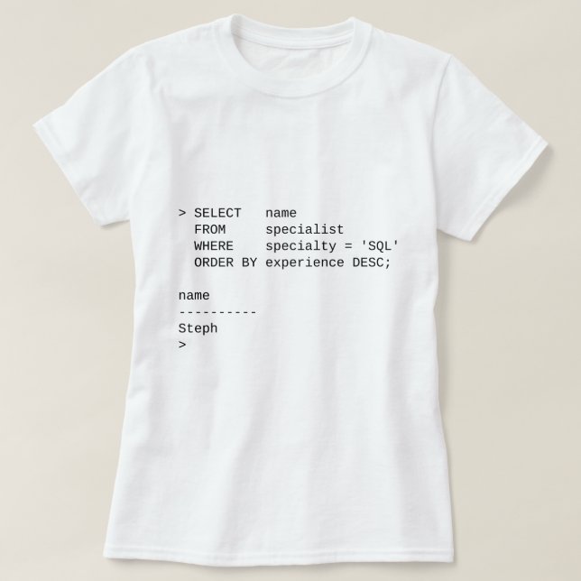 Camiseta Especialista de bases de datos SQL: Steph (Diseño del anverso)