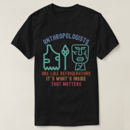 Camiseta Especialista en Antropología Divertida, Frase de A