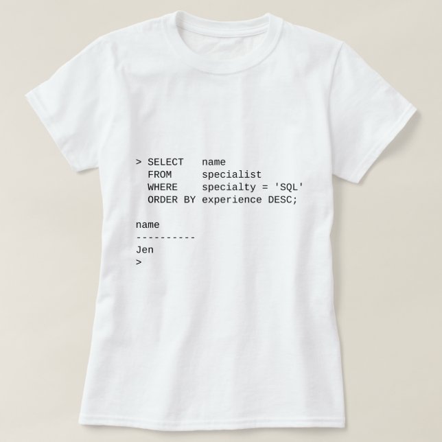 Camiseta Especialista en bases de datos SQL: Jen (Diseño del anverso)