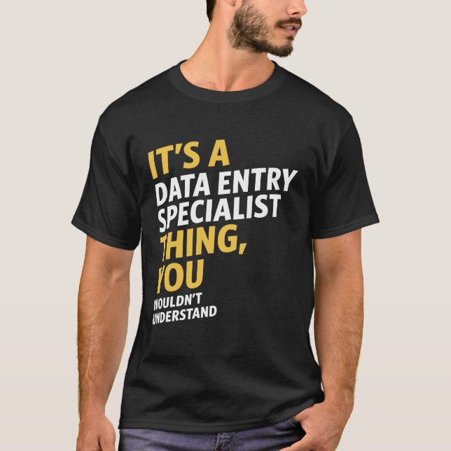 Camiseta Especialista en entradas de datos (Anverso)