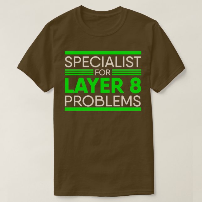 Camiseta Especialista en problemas de nivel 8 para administ (Diseño del anverso)