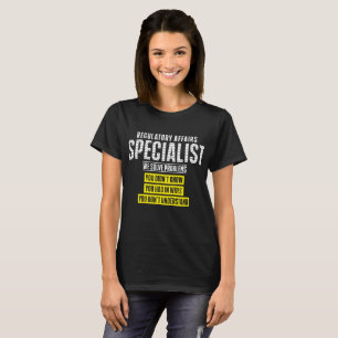 Camiseta Especialista regulador de los asuntos de la