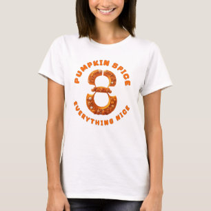 Camiseta Especias de calabaza todo bueno No.8