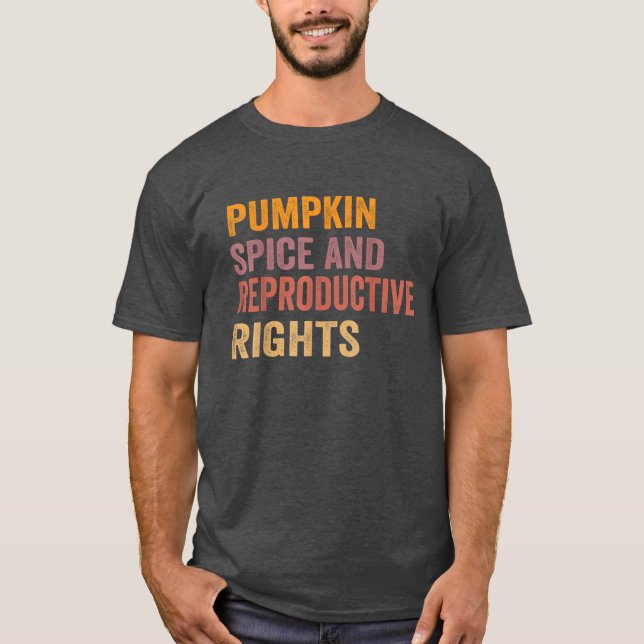 Camiseta Especie De Calabaza Y Derechos Reproductivos (Anverso)