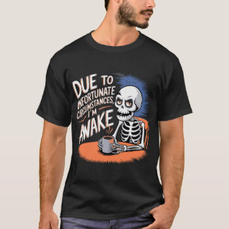 Camiseta Espectacular esqueleto - Despierto por el desafort