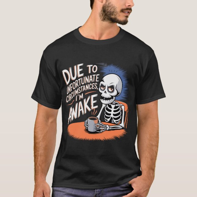 Camiseta Espectacular esqueleto - Despierto por el desafort (Anverso)