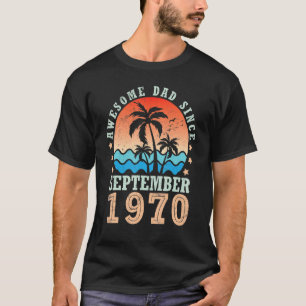 Camiseta Espectacular papá desde septiembre de 1970 Feliz c