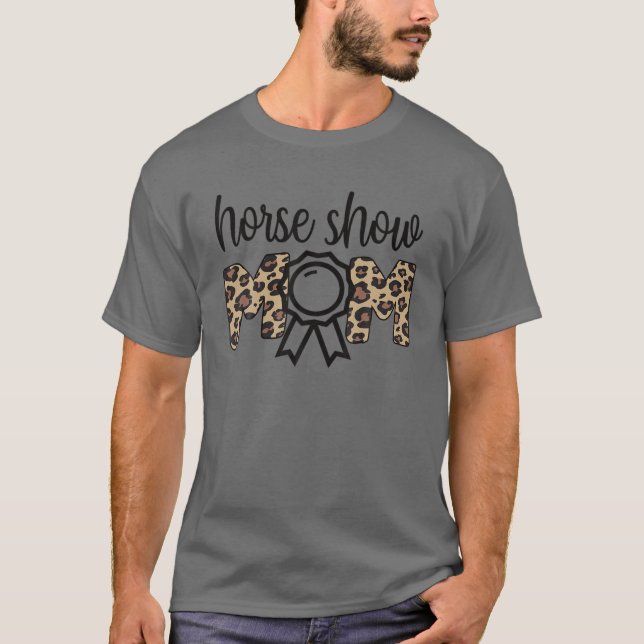 Camiseta Espectáculo De Caballos Mamá Ecuestre De Caballo (Anverso)
