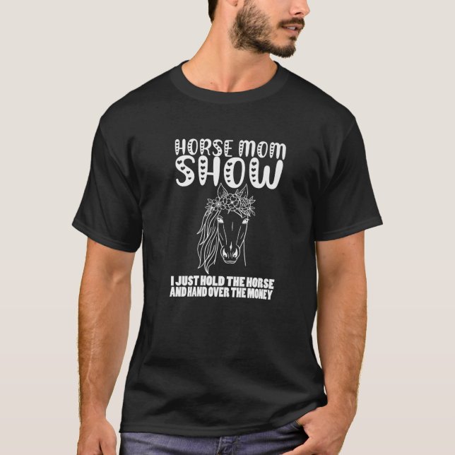 Camiseta Espectáculo de caballos Mama Funny Horse Show de M (Anverso)