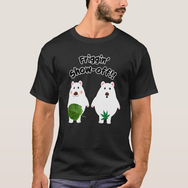Camiseta Espectáculo De Friggin De Oso Polar (Anverso)