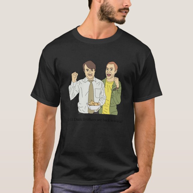 Camiseta Espectáculo de la gente: Los hermanos El Dude está (Anverso)