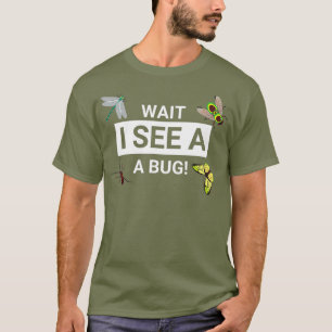 Camiseta Espera a ver a un entomólogo gracioso de la Entom
