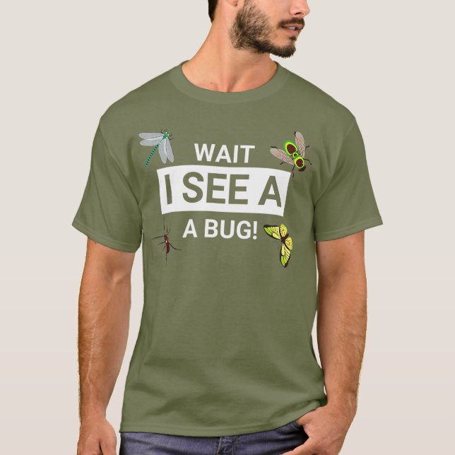 Camiseta Espera a ver a un entomólogo gracioso de la Entomo (Anverso)