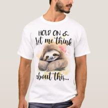 Espera, Déjame Pensar En Este Lento Pensador