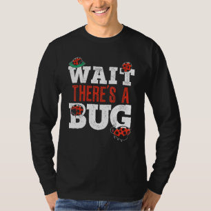 Camiseta Espera Hay Un Escarabajo Entomología Insecto Mariq