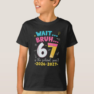 Camiseta Espera Hermano 6 7 Año Escolar 2026-2027 Seis Siet