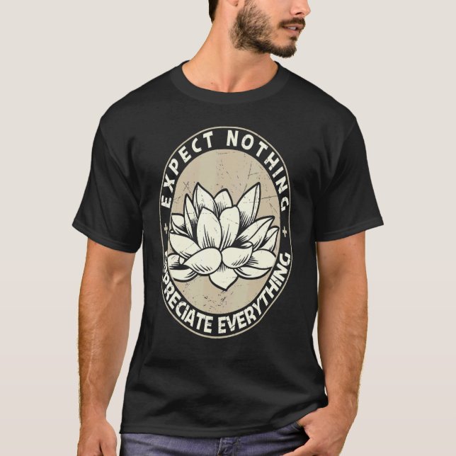 Camiseta Espera Nada Agradece Todo Lote Espiritual (Anverso)