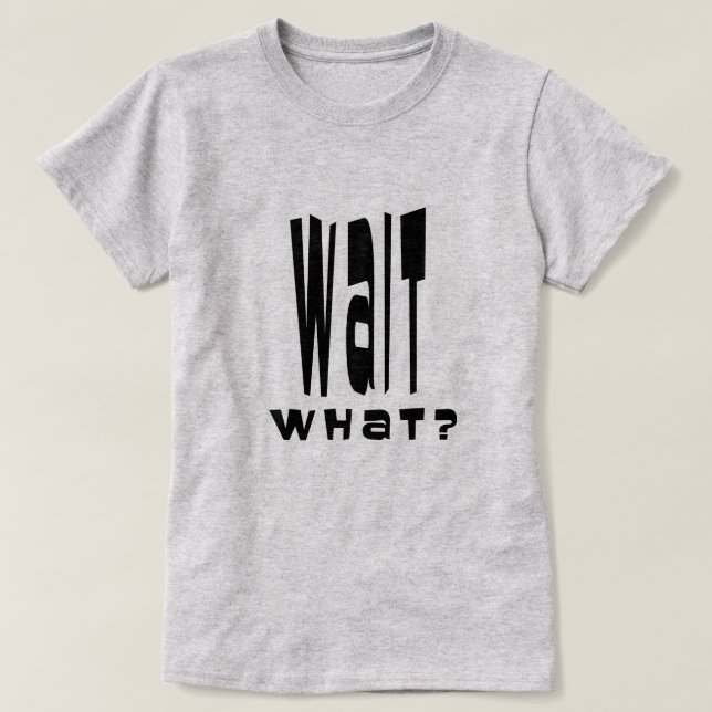 Camiseta ¿Espera Qué? (Diseño del anverso)