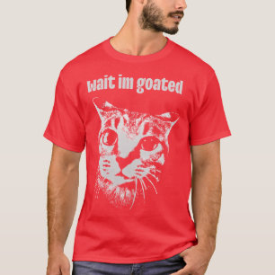 Camiseta Espera que soy genial Gato Meme Divertido Positivi