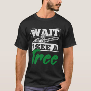 Camiseta Espera, veo un árbol Lumberjack