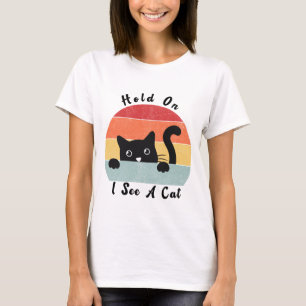 Camiseta Espera, Veo Un Gato, Gracioso Gato