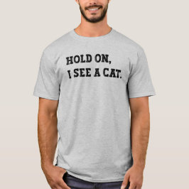 Camiseta Espera, veo un gato, meme divertido de gato