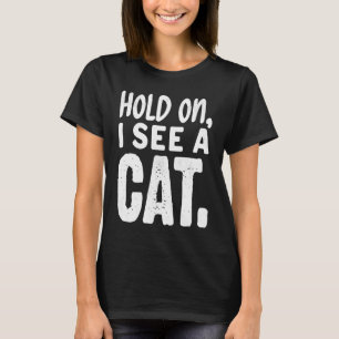 Camiseta Espera, veo un gato para las mujeres