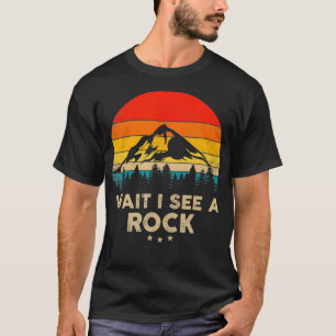 Camiseta Espera Veo Una Idea De Regalo Geólogo Gracioso De 