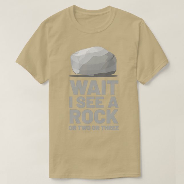 Camiseta Espera, Veo Una Roca O Dos O Tres (Diseño del anverso)