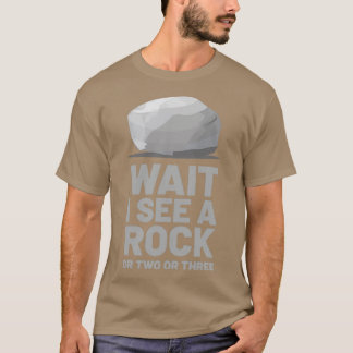 Camiseta Espera, Veo Una Roca O Dos O Tres