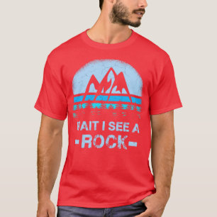 Camiseta Espera, veo una roca para un geólogo 1