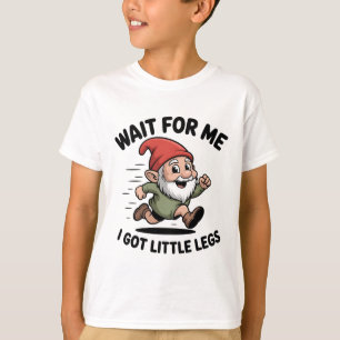 Camiseta Espérame, tengo gnomos de piernas pequeñas de Navi