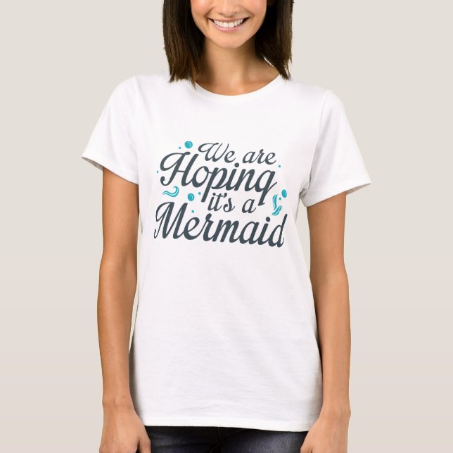 Camiseta Esperamos que sea una sirena (Anverso)