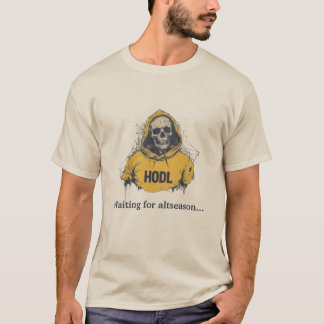 Camiseta Esperando a fin de semana. HODL y Wait Tee