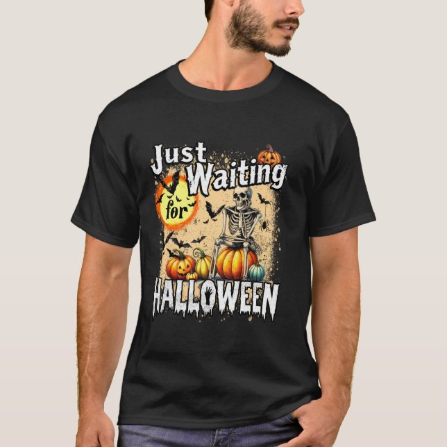 Camiseta Esperando A Halloween Funny Skeleton Hallowee (Anverso)