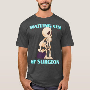Camiseta Esperando a mi cirujano técnico quirúrgico ST
