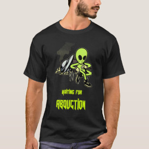 Camiseta Esperando El Secuestro Del Astronauta De Saucer Uf