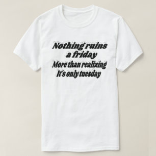 Camiseta Esperando el viernes Cita divertida tipografía neg