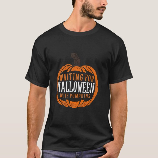 Camiseta Esperando Halloween con Pumpkins Funny Spooky T (Anverso)