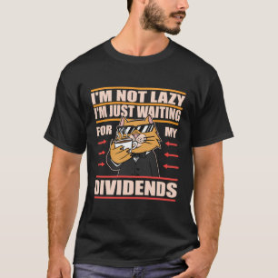 Camiseta Esperando Mi Negocio De Dividendos Por Ingresos Pa