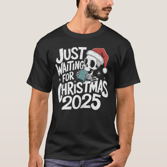 Camiseta Esperando Navidades 2025 - Skeleton Santa (Anverso)