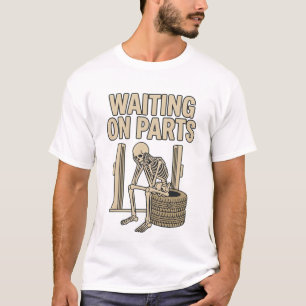 Camiseta Esperando Piezas Funny Skeleton Mecánico de Autos