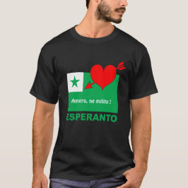 Camiseta Esperanto / "Amoru, ne militu!",