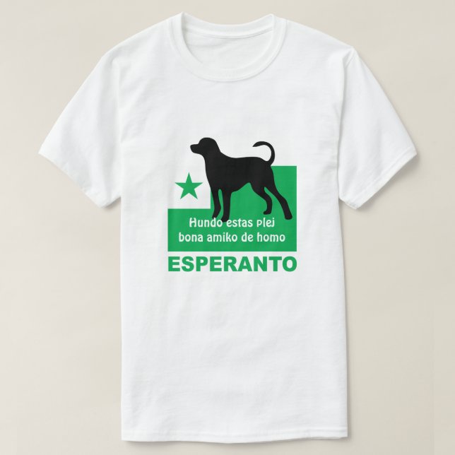 Camiseta Esperanto / "Hundo estas plej bona amiko de homo", (Diseño del anverso)