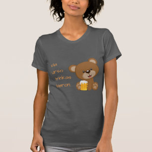 Camiseta Esperanto: Tu oso bebe cerveza.