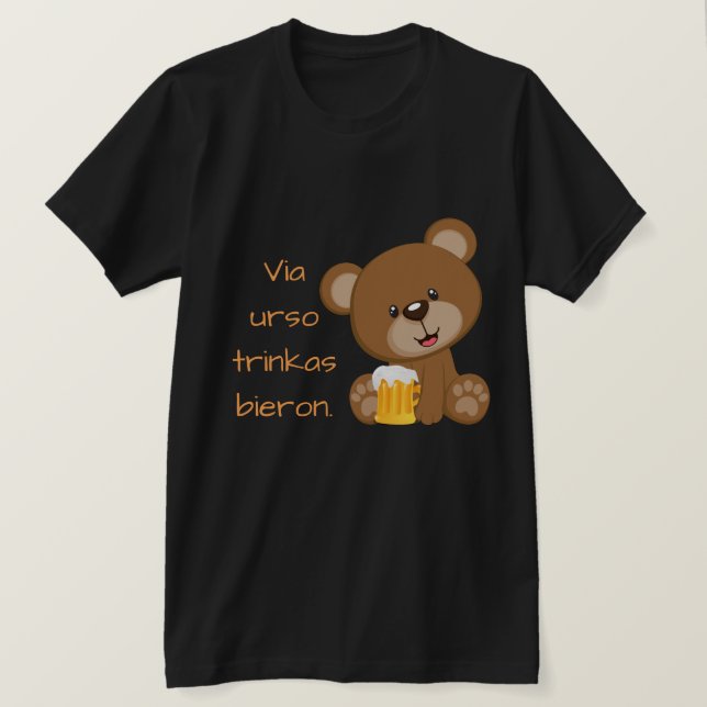 Camiseta Esperanto: Vía los trinkas bieron. del urso (Anverso del diseño)