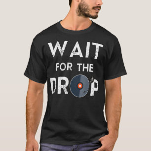 Camiseta Esperar A La Caída De La Trance EDM DJ Retro Wash